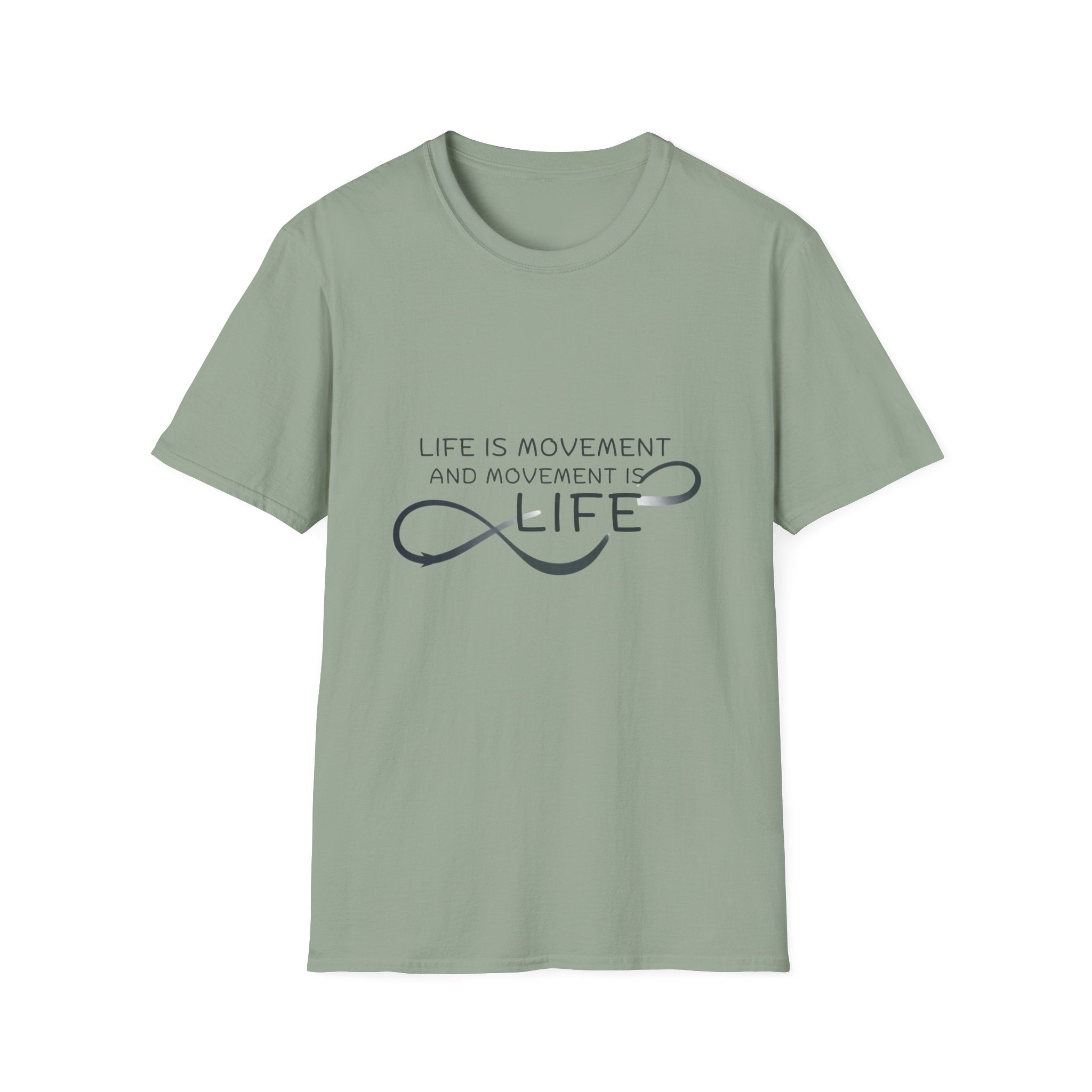 Life is movement T-Shirt