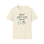 Find Your Way Back T-Shirt