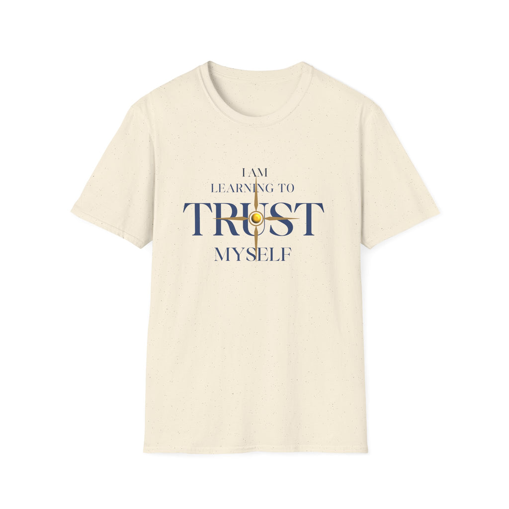 Learning to Trust Myself T-Shirt