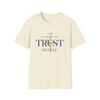 Learning to Trust Myself T-Shirt