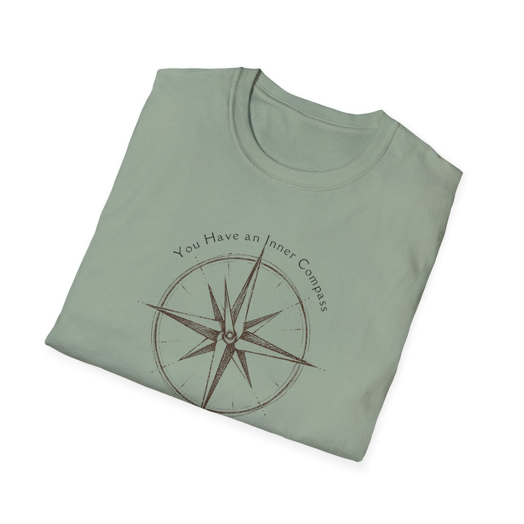 You have an inner compass - use it T-Shirt