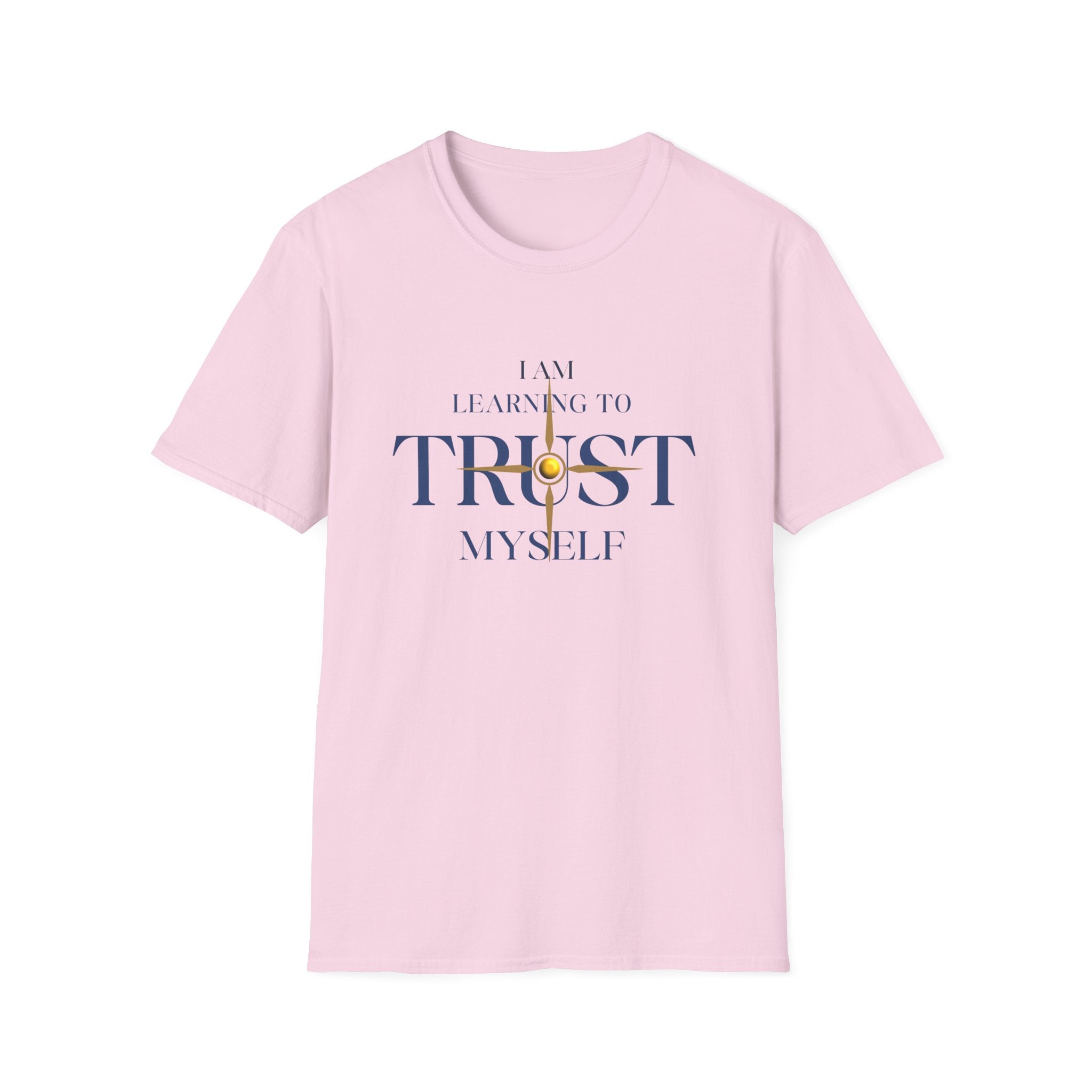 Learning to Trust Myself T-Shirt