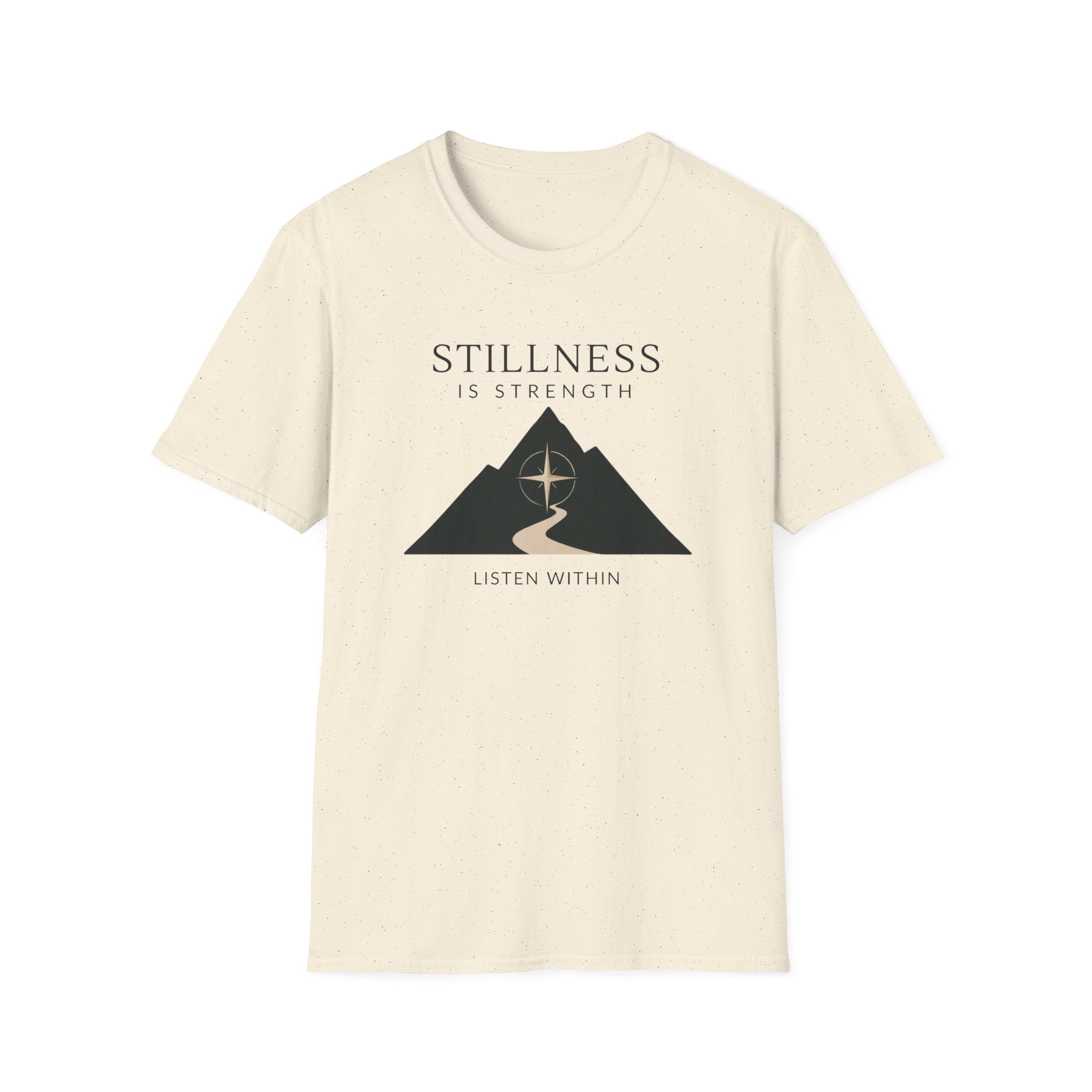 Stillness is Strength T-Shirt