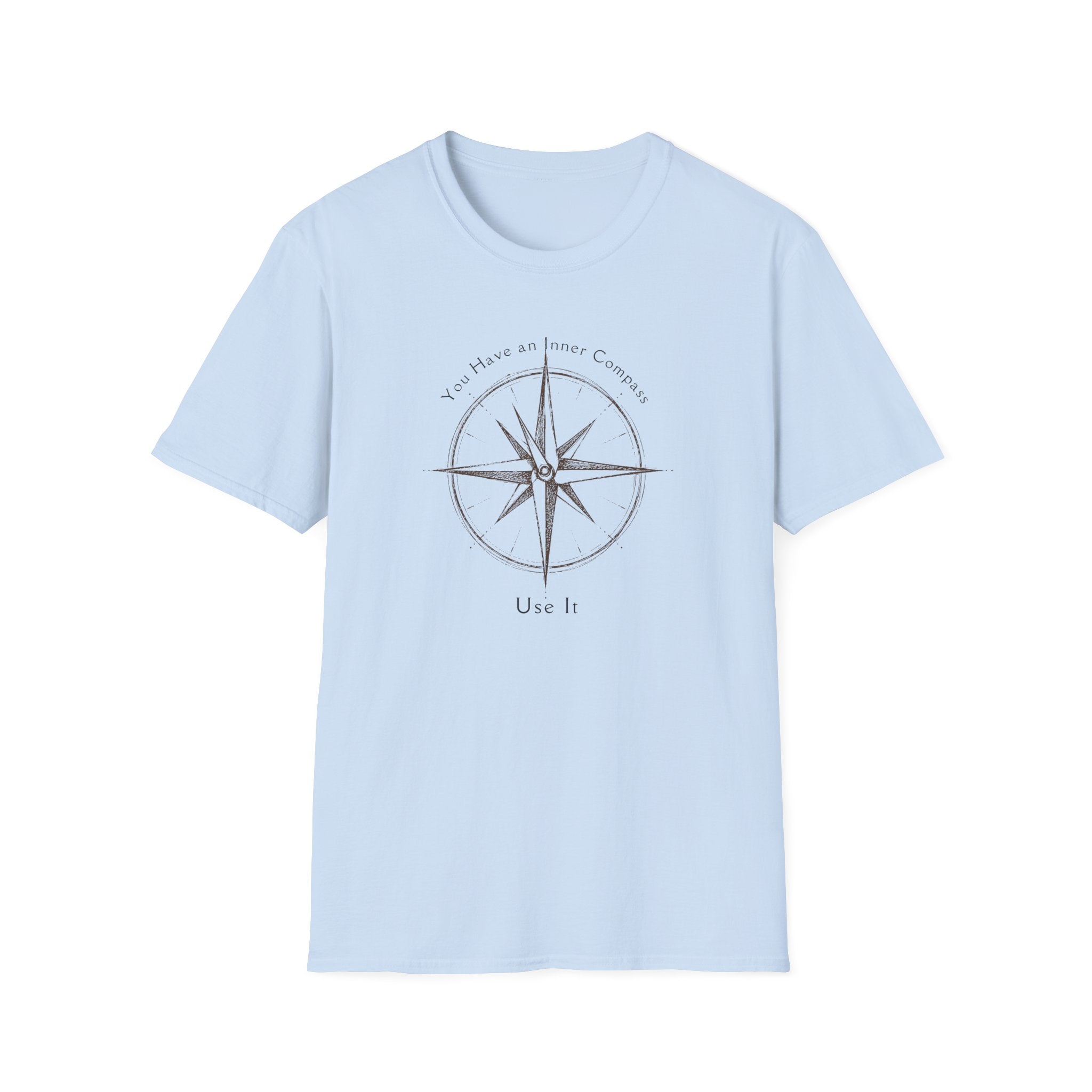 You have an inner compass - use it T-Shirt