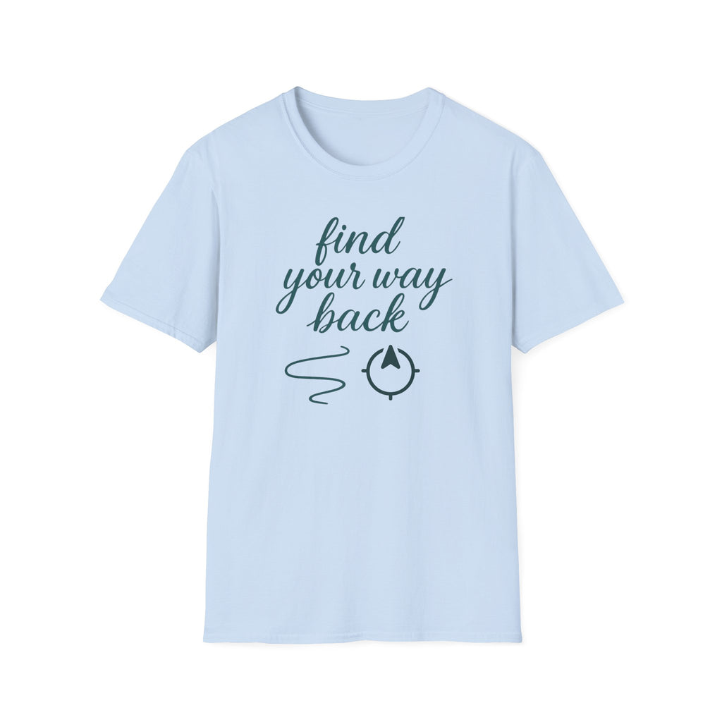 Find Your Way Back T-Shirt