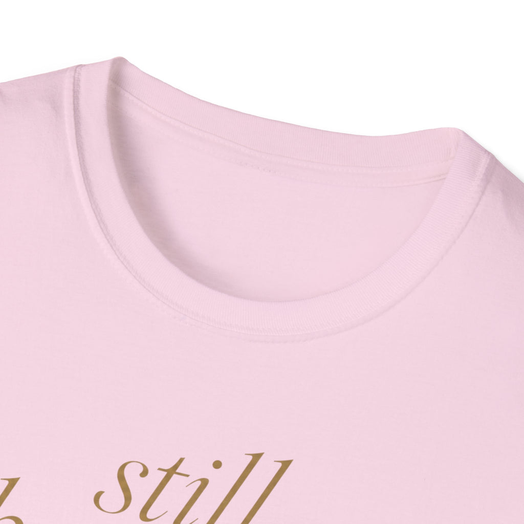 Still Becoming? T-Shirt