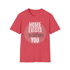 Home exists within you T-Shirt