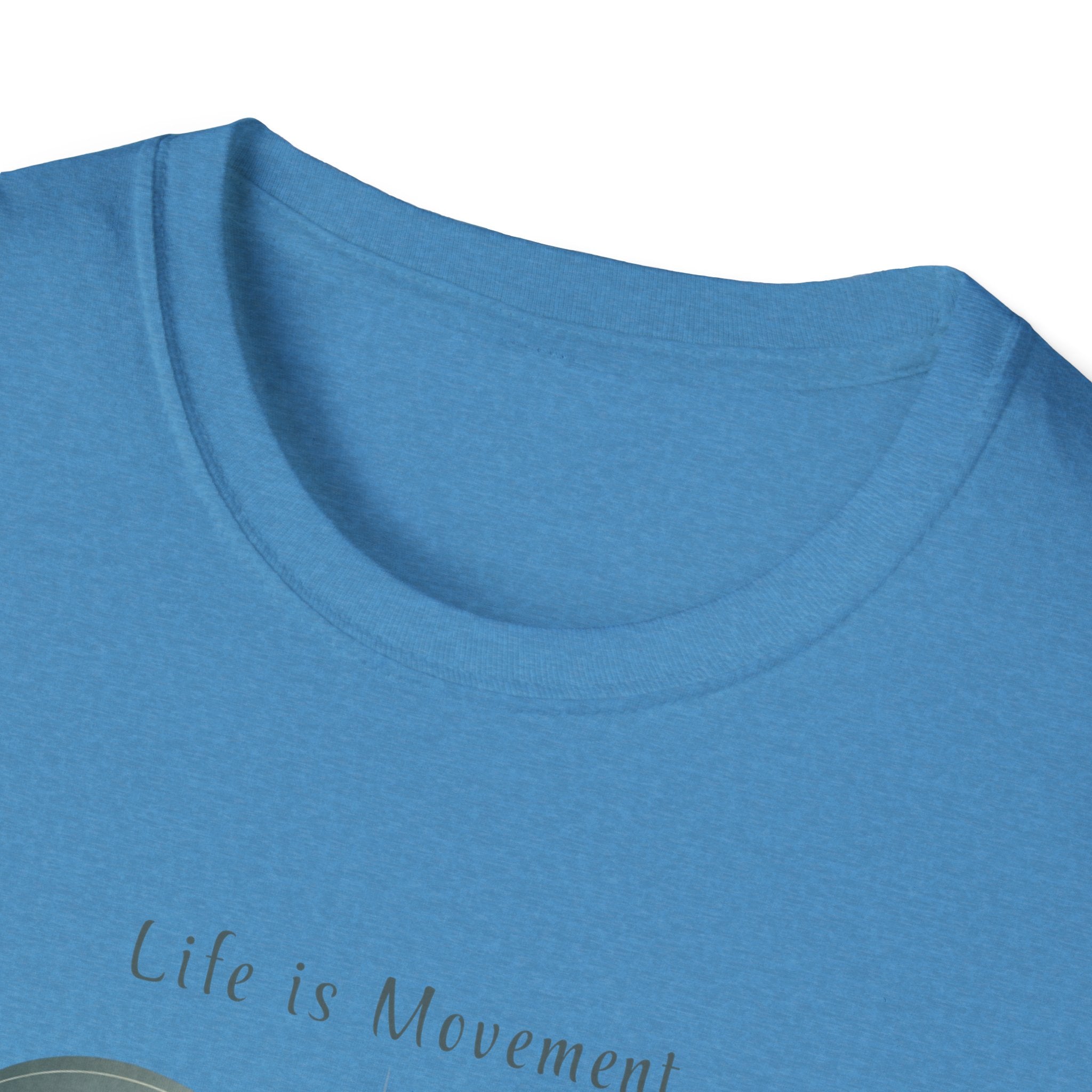 Life is Movement T-Shirt