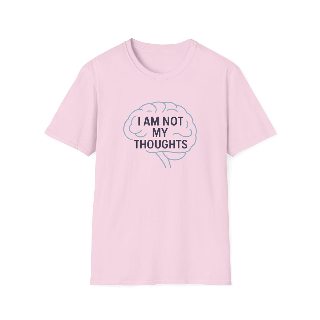 I Am Not My Thoughts T-Shirt