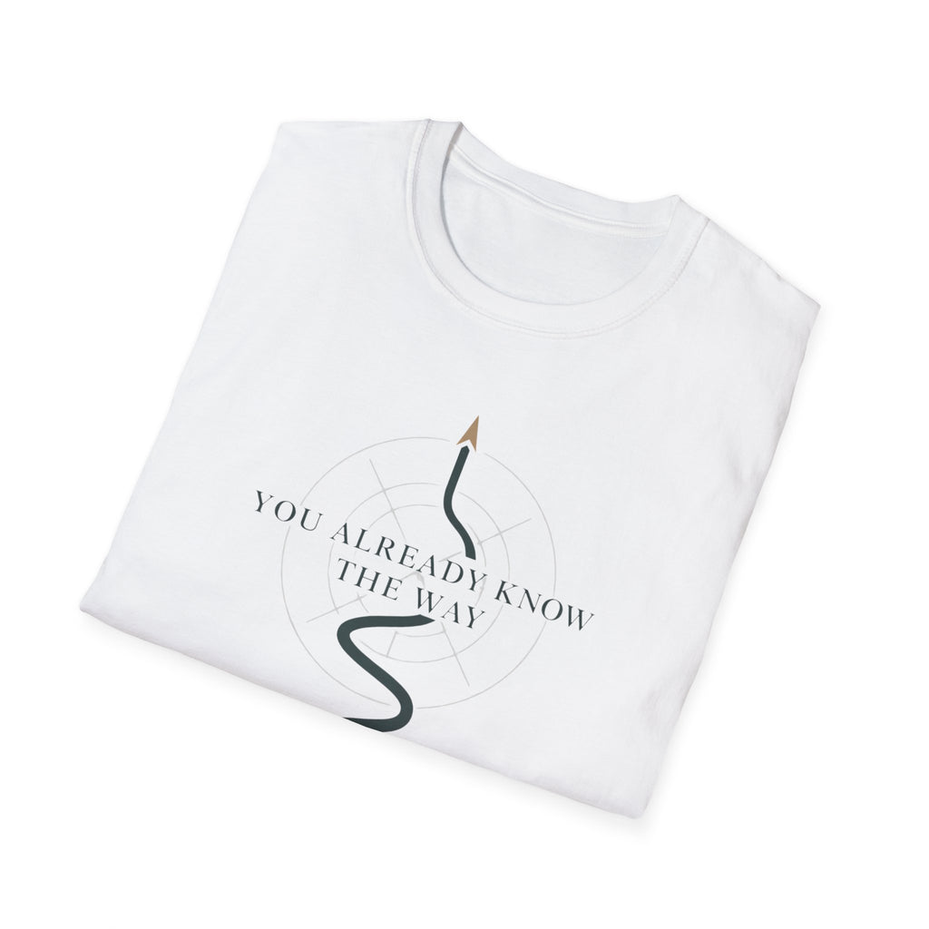You know the way T-Shirt
