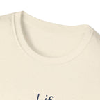 Life is not linear T-Shirt