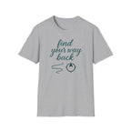 Find Your Way Back T-Shirt