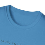 Trust The Signal T-Shirt