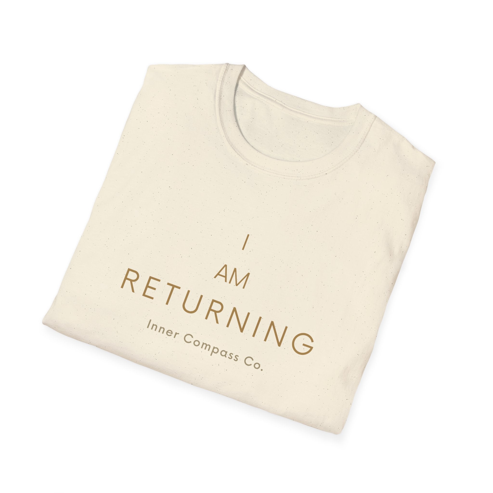 I AM Returning T-Shirt
