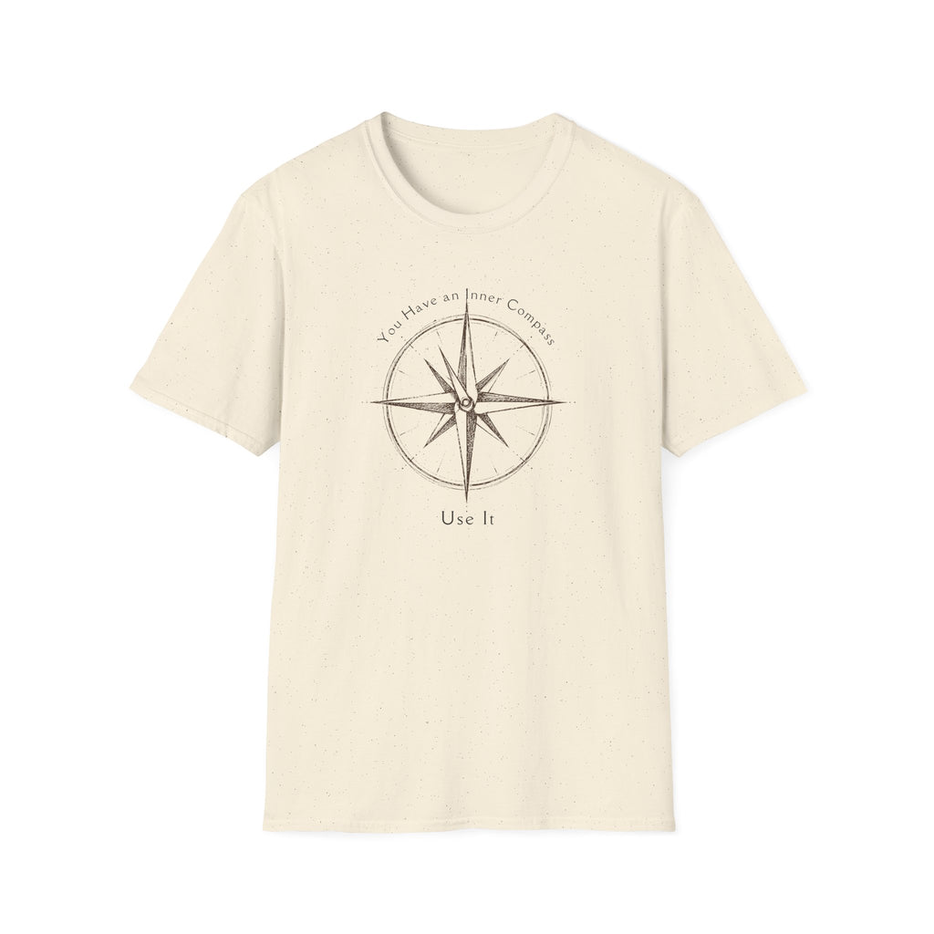 You have an inner compass - use it T-Shirt