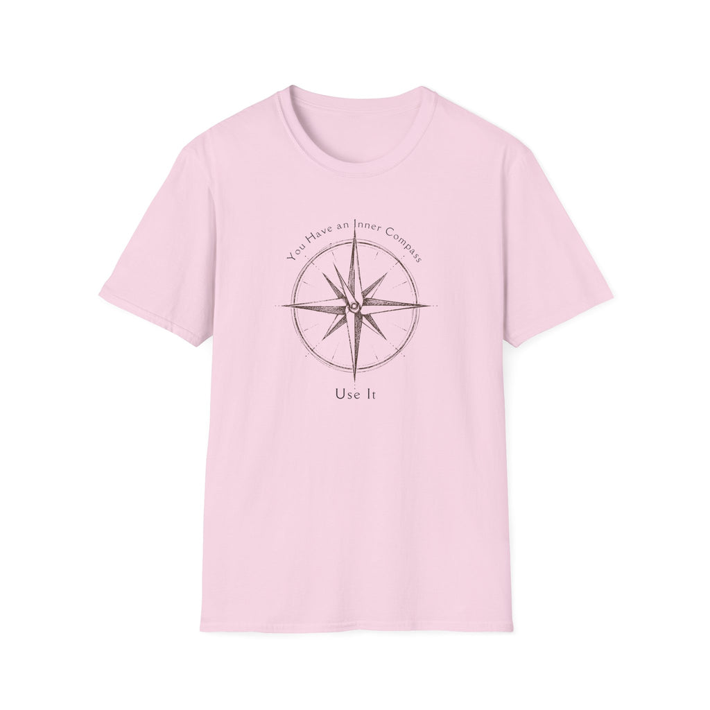 You have an inner compass - use it T-Shirt