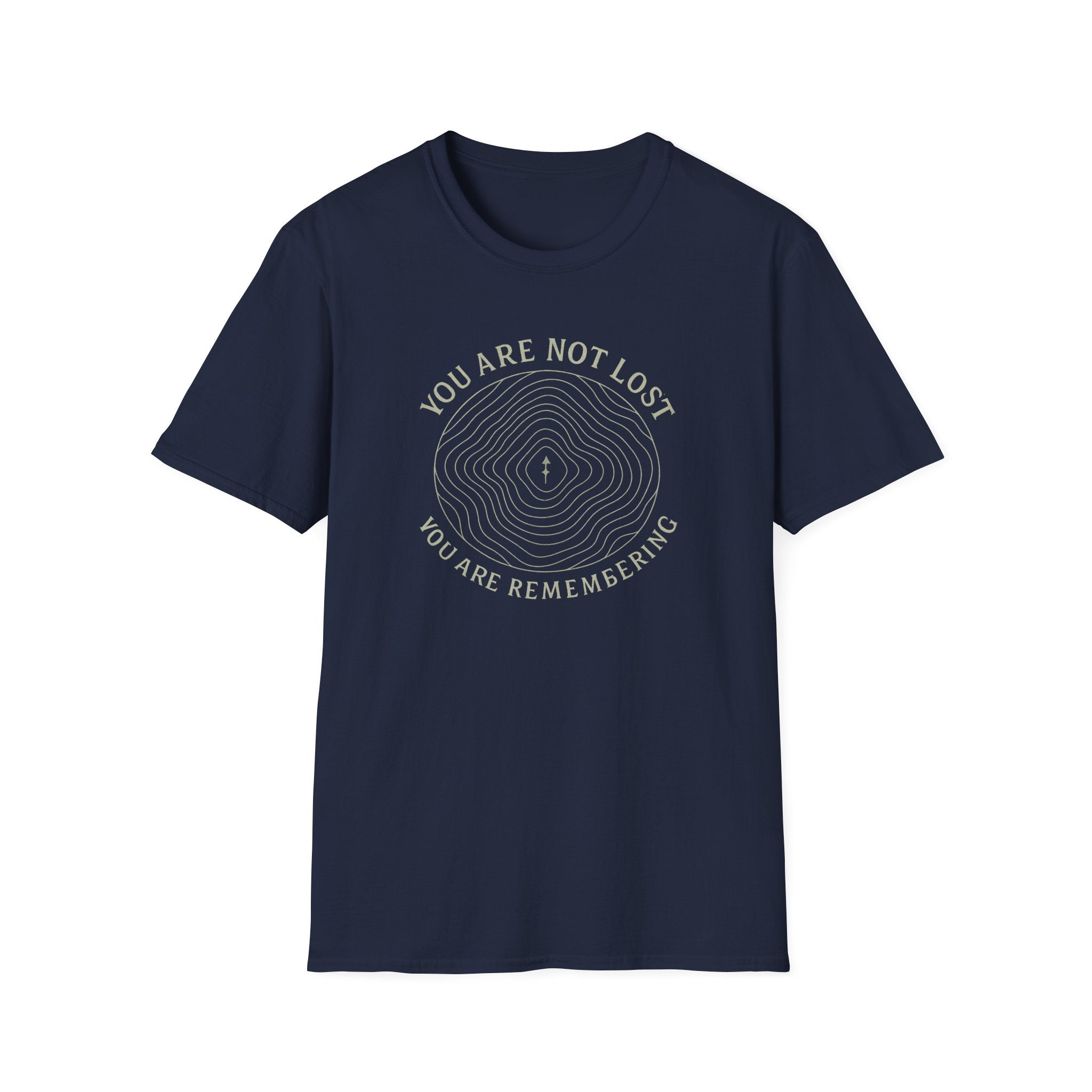 You Are Not Lost T-Shirt