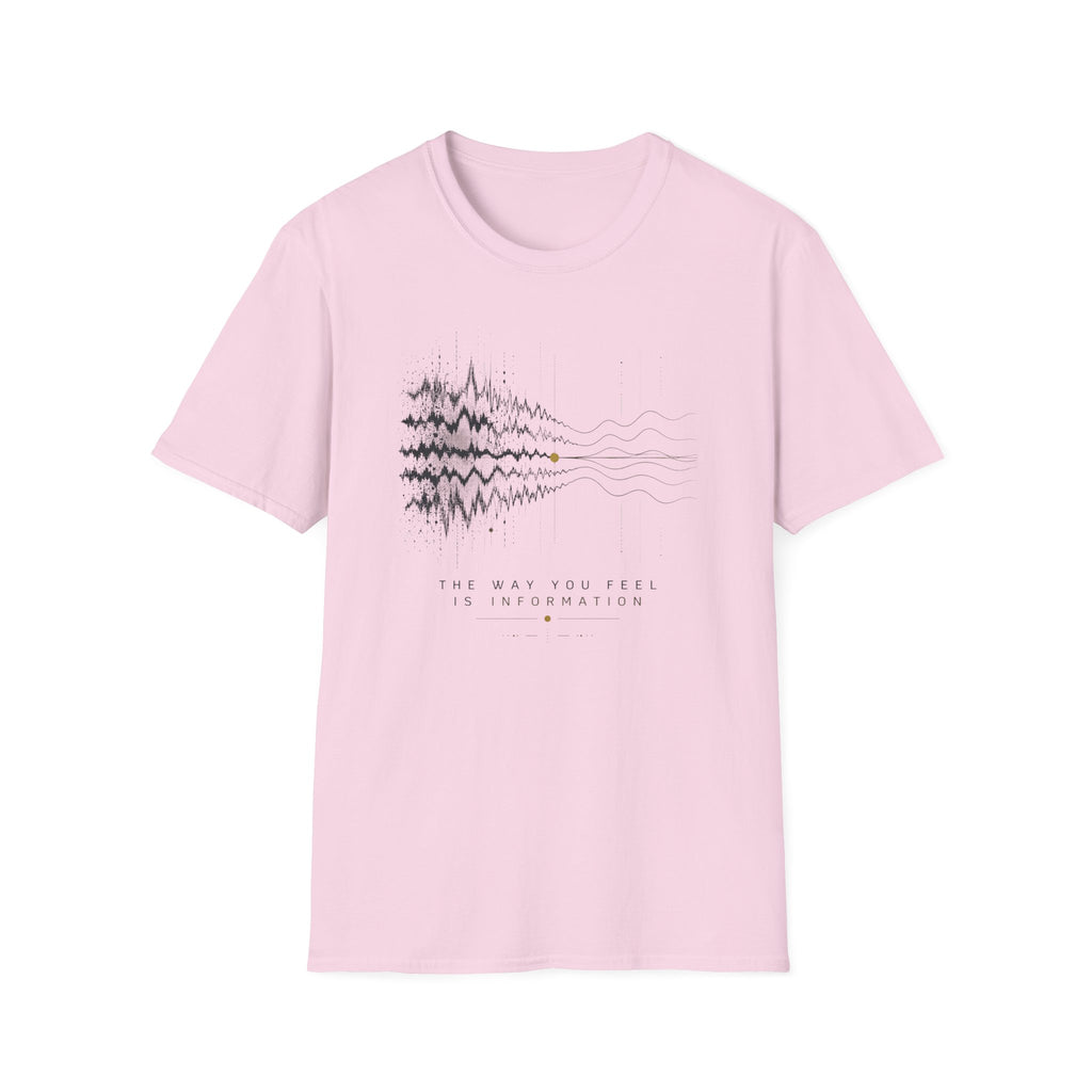 The way you feel T-Shirt