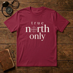 True North Only T-Shirt