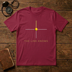 The Line Knows T-Shirt