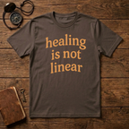 Healing is not linear T-Shirt