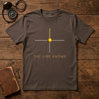 The Line Knows T-Shirt
