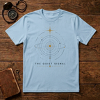 The Quiet Signal T-Shirt
