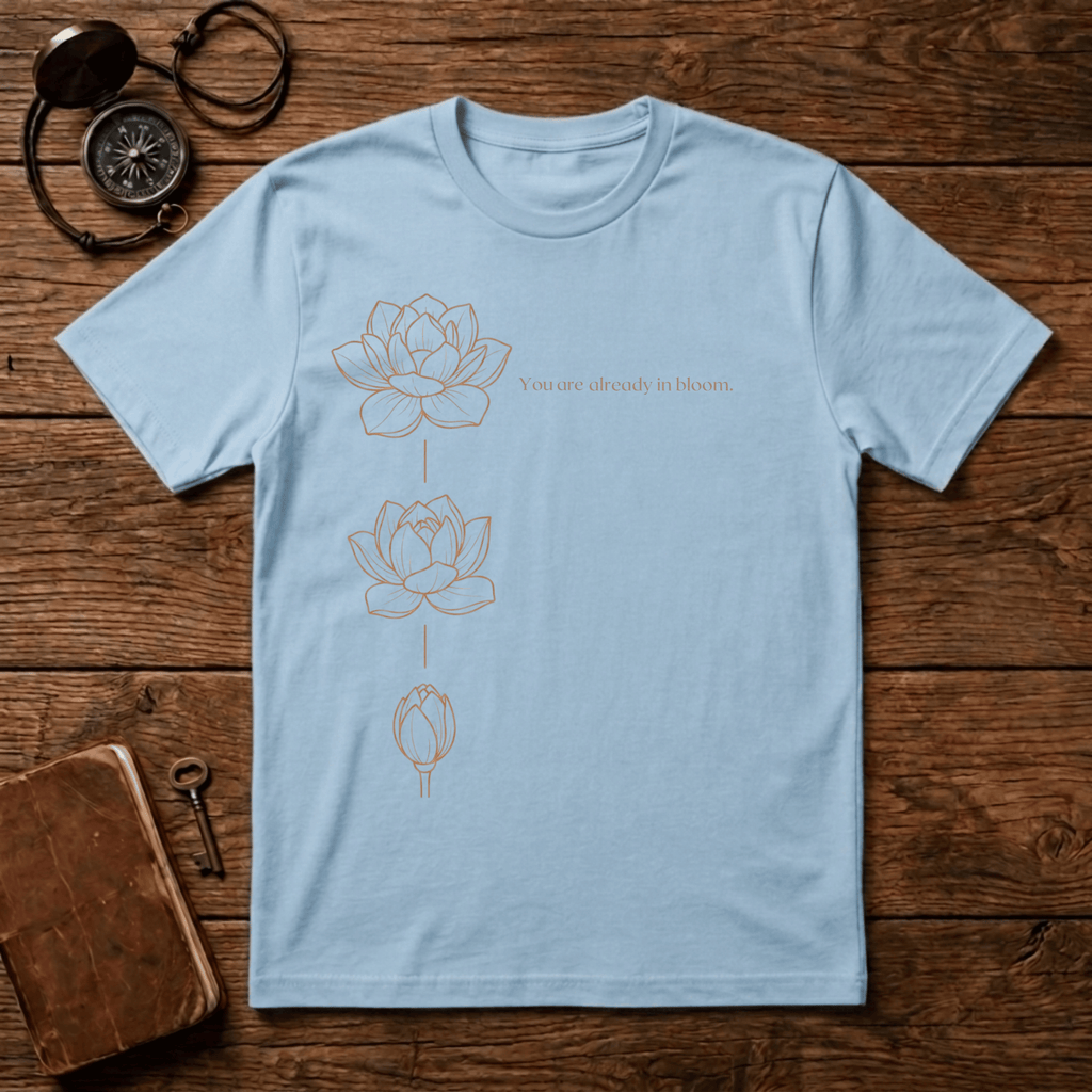 Already Blooming T-Shirt