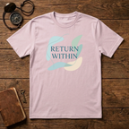 Return Within T-Shirt