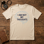 I Am Not My Thoughts T-Shirt