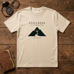 Stillness is Strength T-Shirt