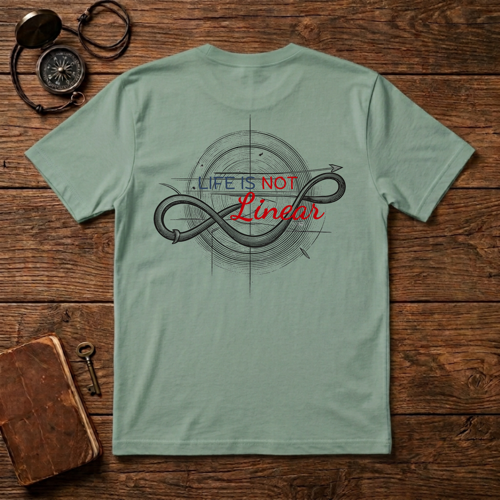 Life is not linear T-Shirt