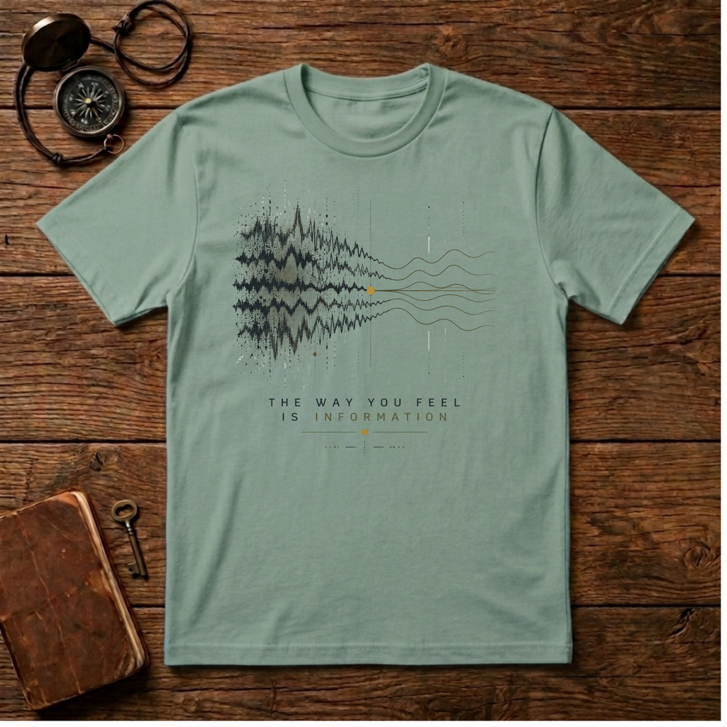 The way you feel T-Shirt