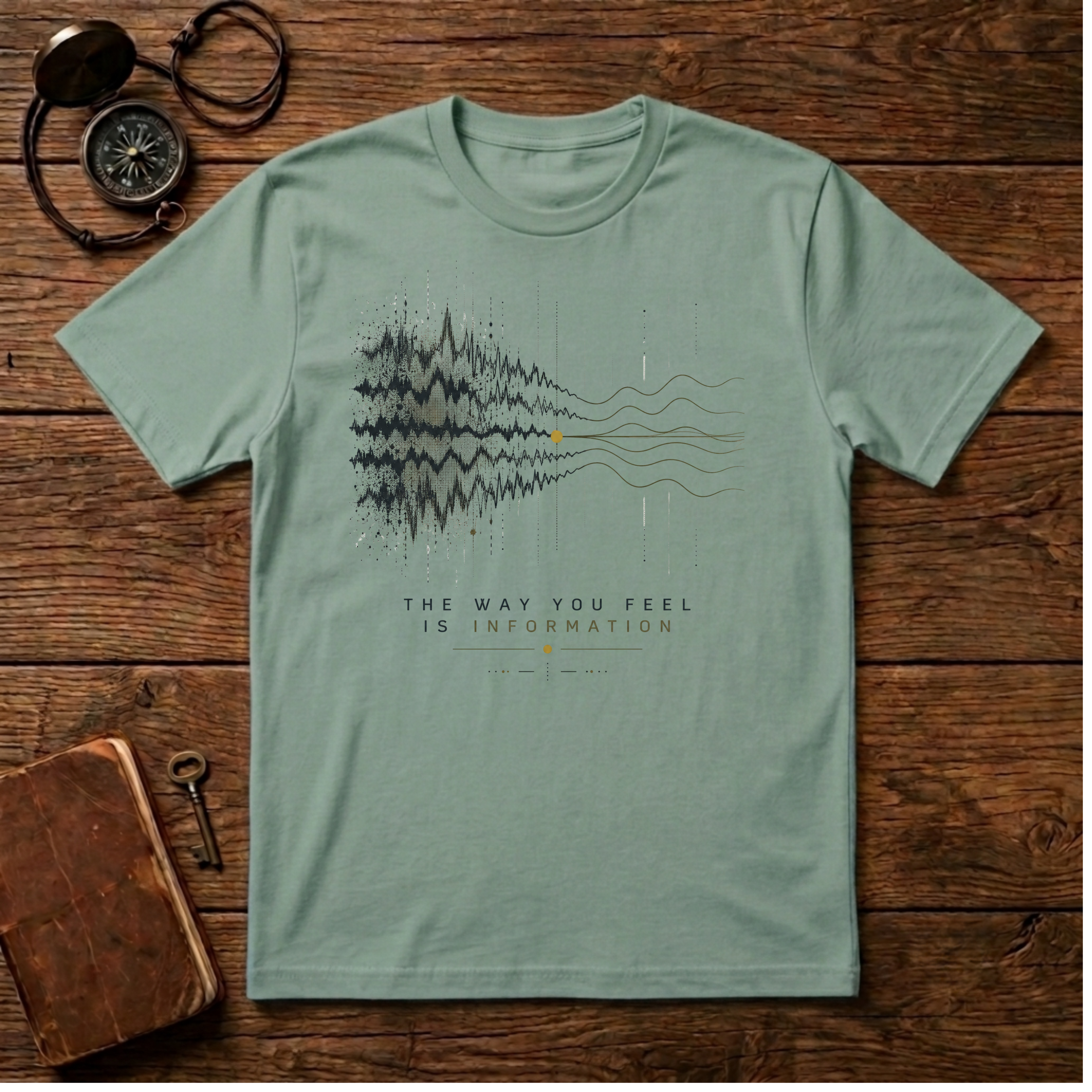 The way you feel T-Shirt
