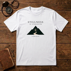 Stillness is Strength T-Shirt