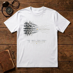 The way you feel T-Shirt